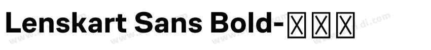 Lenskart Sans Bold字体转换